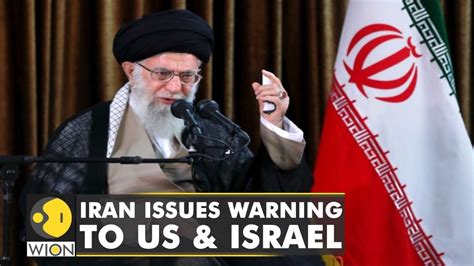 iran issues warning to us and israel